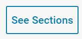 A screenshot of a button labeled "See Sections."