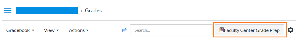 Screenshot of Canvas gradebook. Faculty Center Grade Prep button is outlined.