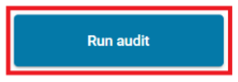 Run audit button