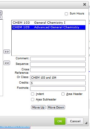 Shows the incorrect set-up: CHEM 109 as the listed course and the sequence CHEM 103 and 104 as the Or Class.