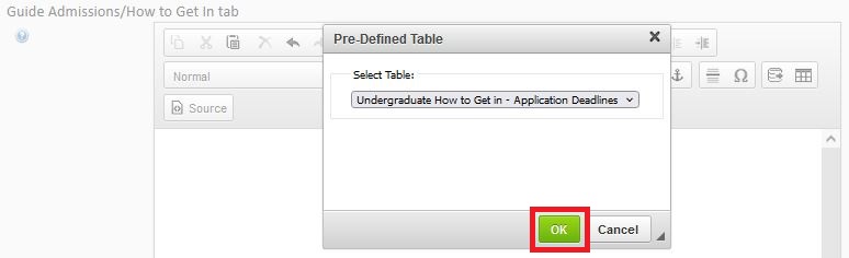 A screen shot of the Pre-Defined Table window open with the "Undergraduate How to Get in - Application Deadlines" table selected and the green OK button highlighted by a red box.