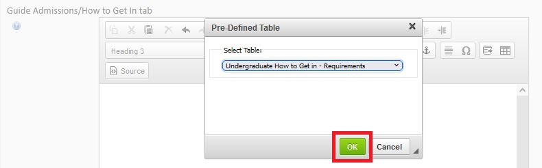 A screen shot of the Pre-Defined Table window open with the "Undergraduate How to Get in - Requirements" table selected and the green OK button highlighted by a red box.