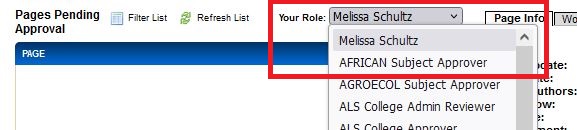 A screen shot of the "Your Role" dropdown in the Pages Pending Approval page.