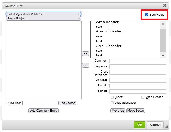 A screen shot of the course list editing screen with the "Sum Hours" box checked. The course list does not include text set up as an area header to show total credits.