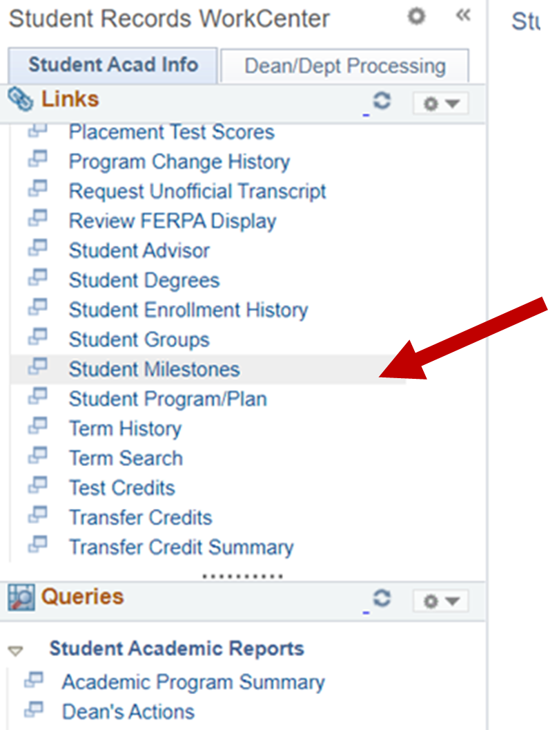 Student Records WorkCenter menu with arrow indicating Student Milestones option