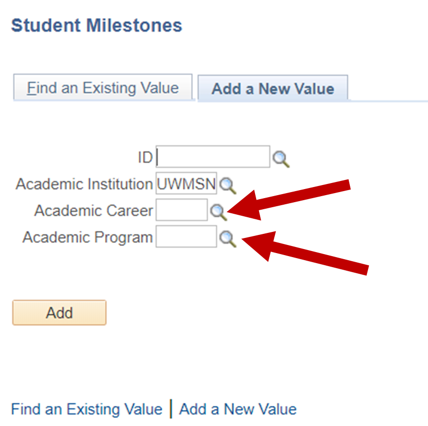 Student Milestones page with arrows indicating Academic Career and Academic Program fields