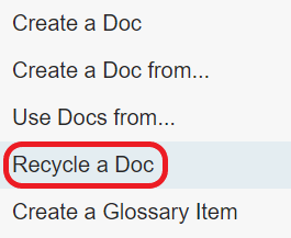 The side menu of the Documents page. The Recycle a Doc link is circled in red.