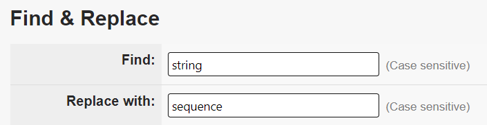 "string" is in the Find field and "sequence" is in the Replace with field.