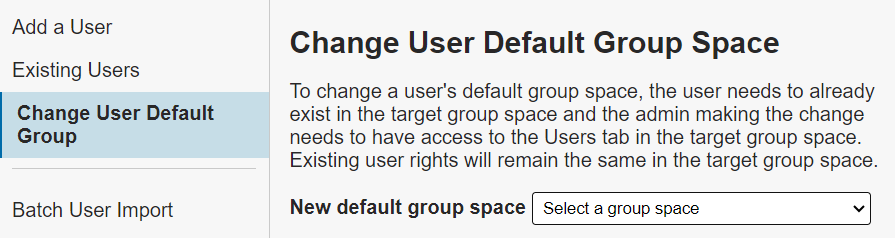 The Change User Default Group Space screen.