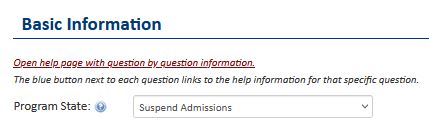 A screen shot of the Program State question answered with "Suspend Admissions."