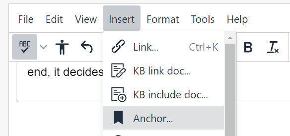 Click on "insert" in the top left, then "anchor" to add an anchor.