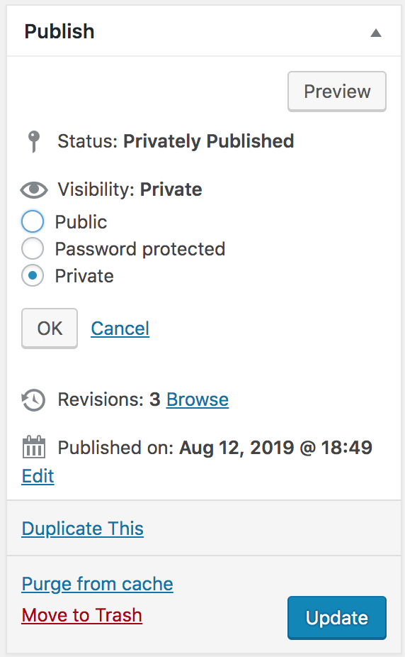 To publish a page as Private, select the radio button that appears just after the "Password protected" button. Then click OK.